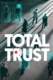 watch Total Trust movies free online