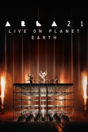 watch AREA21: Live on Planet Earth movies free online