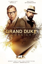 watch The Obscure Life of the Grand Duke of Corsica movies free online