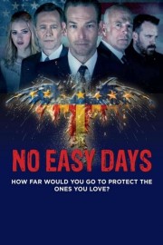 watch No Easy Days movies free online