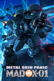 watch Metal Skin Panic MADOX-01 movies free online