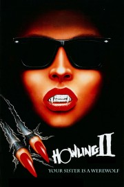 watch Howling II: Stirba - Werewolf Bitch movies free online