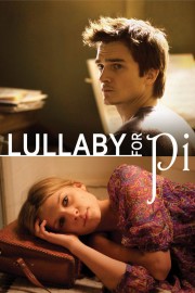 watch Lullaby for Pi movies free online