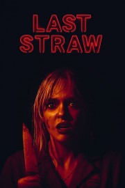 watch Last Straw movies free online