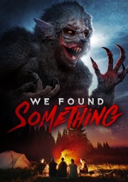 watch We Found Something movies free online