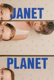 watch Janet Planet movies free online