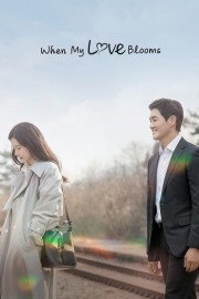 watch When My Love Blooms movies free online