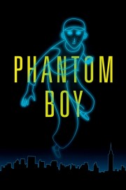 watch Phantom Boy movies free online