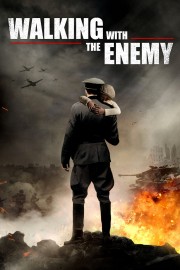 watch Walking with the Enemy movies free online