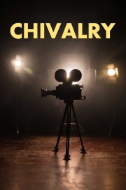 watch Chivalry movies free online