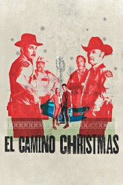 watch El Camino Christmas movies free online