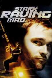 watch Stark Raving Mad movies free online