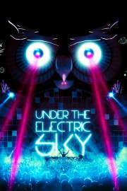 watch Under the Electric Sky movies free online