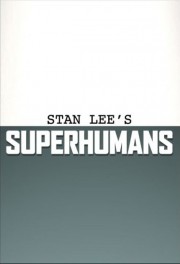 watch Stan Lee's Superhumans movies free online