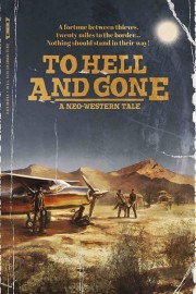 watch To Hell and Gone movies free online