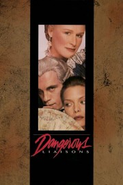 watch Dangerous Liaisons movies free online