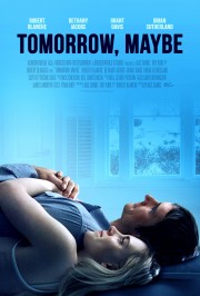 watch Tomorrow, Maybe movies free online