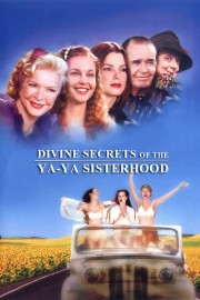 watch Divine Secrets of the Ya-Ya Sisterhood movies free online