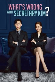 watch What's Wrong with Secretary Kim movies free online