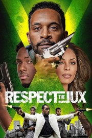 watch Respect The Jux movies free online