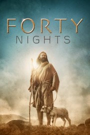 watch 40 Nights movies free online