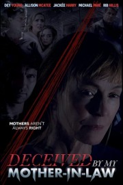 watch Deceived by My Mother-In-Law movies free online