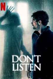 watch Don't Listen movies free online