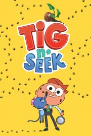 watch Tig n' Seek movies free online