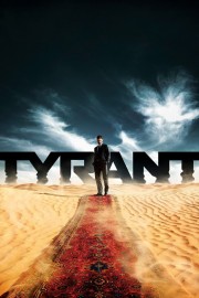 watch Tyrant movies free online