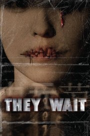 watch They Wait movies free online