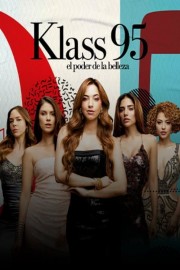 watch KLASS 95: The Power of Beauty movies free online