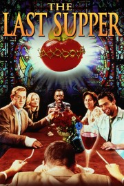 watch The Last Supper movies free online