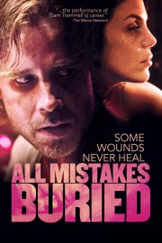 watch All Mistakes Buried movies free online