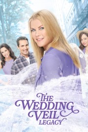 watch The Wedding Veil Legacy movies free online