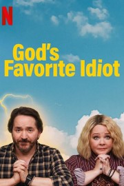 watch God's Favorite Idiot movies free online