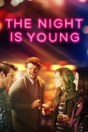 watch The Night Is Young movies free online