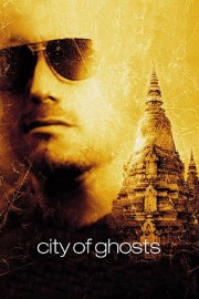 watch City of Ghosts movies free online