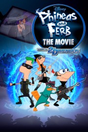 watch Phineas and Ferb the Movie: Across the 2nd Dimension movies free online