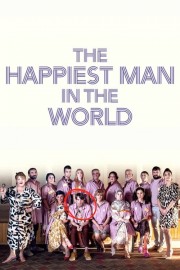 watch The Happiest Man in the World movies free online