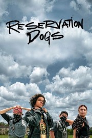 watch Reservation Dogs movies free online