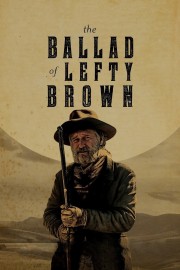 watch The Ballad of Lefty Brown movies free online