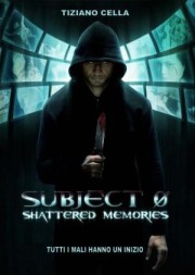 watch Subject 0: Shattered memories movies free online