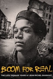 watch Boom for Real: The Late Teenage Years of Jean-Michel Basquiat movies free online