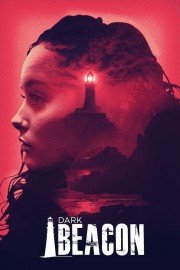 watch Dark Beacon movies free online