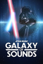 watch Star Wars Galaxy of Sounds movies free online