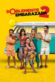 watch Doblemente Embarazada 2 movies free online