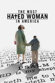 watch The Most Hated Woman in America movies free online