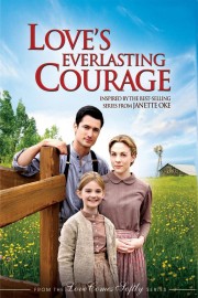 watch Love's Everlasting Courage movies free online