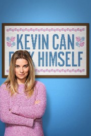 watch KEVIN CAN F**K HIMSELF movies free online