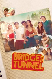 watch Bridge and Tunnel movies free online